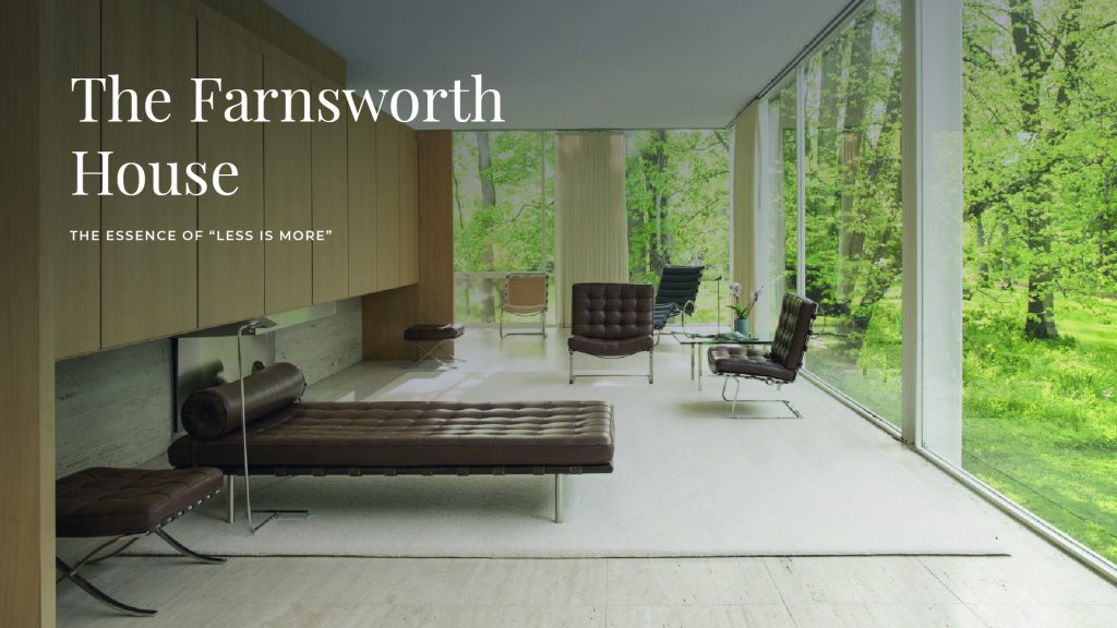 Interior view of the Farnsworth House showing minimalist mid‑century furniture arranged within an open, glass‑walled space that looks out onto a lush forest. The clean lines, natural light, and restrained palette express Mies van der Rohe’s “less is more” philosophy, highlighting how furniture, proportion, and transparency work together to create a serene, modern living environment.